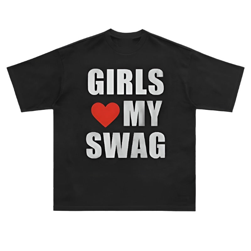 GIRLS LOVE MY SWAG - Black